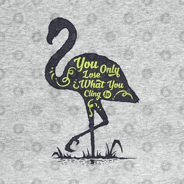 Flamingo silhouette with motivational words of wisdom by Voxen X